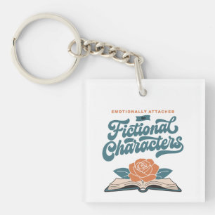 Porte-clefs Attaché émotionnellement aux personnages fictifs