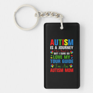 Porte-clefs Autism Is A Journey I Never Planned For But I Sure