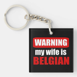 Porte-clefs Avertissement ma femme est belge