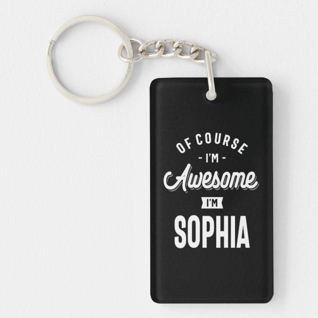 Porte-clefs Awesome Princesse Je suis Sophia Nom personnalisé (Devant)