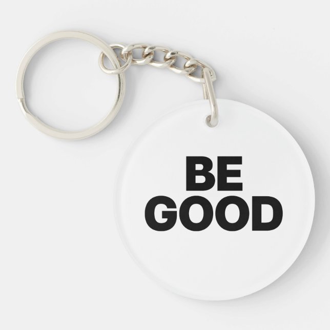Porte-clefs Be Good (Devant)