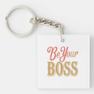 Porte-clefs "Be Your Boss" Un design coloré élégant
