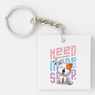 Porte-clefs Besoin de plus de sommeil   Funny Cat expression d