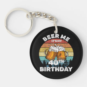 Porte-clefs Bière pour moi, c'est mon 40e anniversaire
