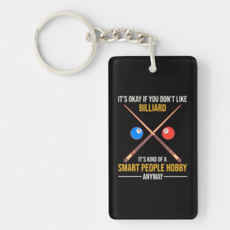 Porte-clefs Billiard Est Un Hobby Des Gens Intelligents De Tou