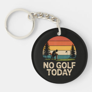 Porte-clefs Blague de golf d'aujourd'hui drôle triste