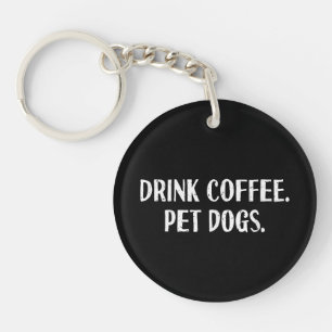 Porte-clefs Boisson drôle Café Animal de compagnie Chiens Mign