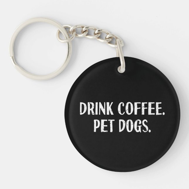 Porte-clefs Boisson drôle Café Animal de compagnie Chiens Mign (Devant)