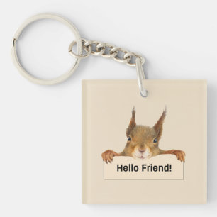 Porte-clefs Bonjour ami Funny Squirrel Personnalisé