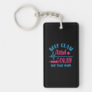 Porte-clefs Cadeau infirmière   Gardez Le Calme Et Ok Pas Cett