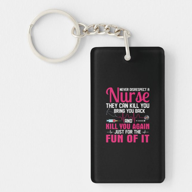 Porte-clefs Cadeau infirmière | Ne jamais manquer de respect à (Devant)