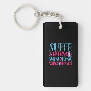 Porte-clefs Cadeau infirmière Super infirmière super fatigué
