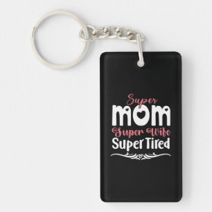 Porte-clefs Cadeau pour maman Super Maman Super Femme