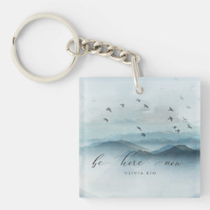Porte-clefs Cadeau Zen Sois Ici Maintenant
