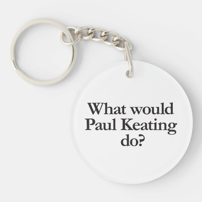 Porte-clefs Ce que Paul Keating (Devant)