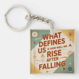 Porte-clefs Ce qui nous définit, c'est la façon dont nous nous