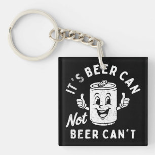 Porte-clefs C'est la bière ne peut pas la bière ne peut pas dr