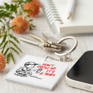 Porte-clefs C'est un piège