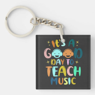 Porte-clefs C'est une bonne journée pour enseigner la musique