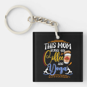 Porte-clefs Cette maman fait du café et du yoga