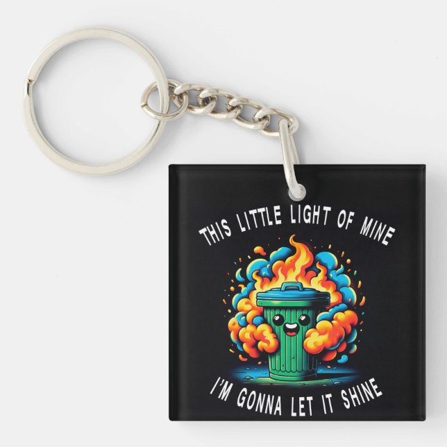 Porte-clefs Cette Petite Lumière, Feu de Dumpster (Devant)