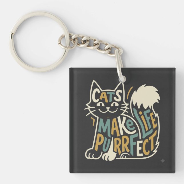 Porte-clefs Chats Rendent La Vie Parfaite Design (Devant)