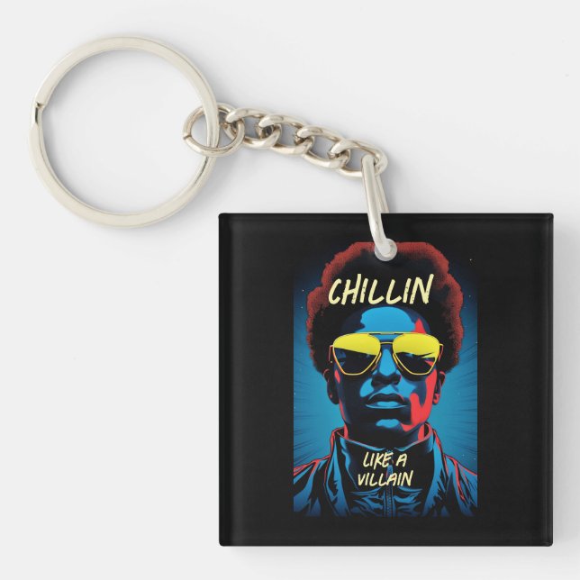 Porte-clefs Chillin Like a Villain Keychain (Devant)