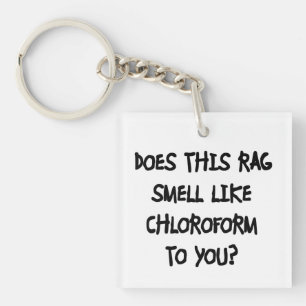 Porte-clefs Chloroforme