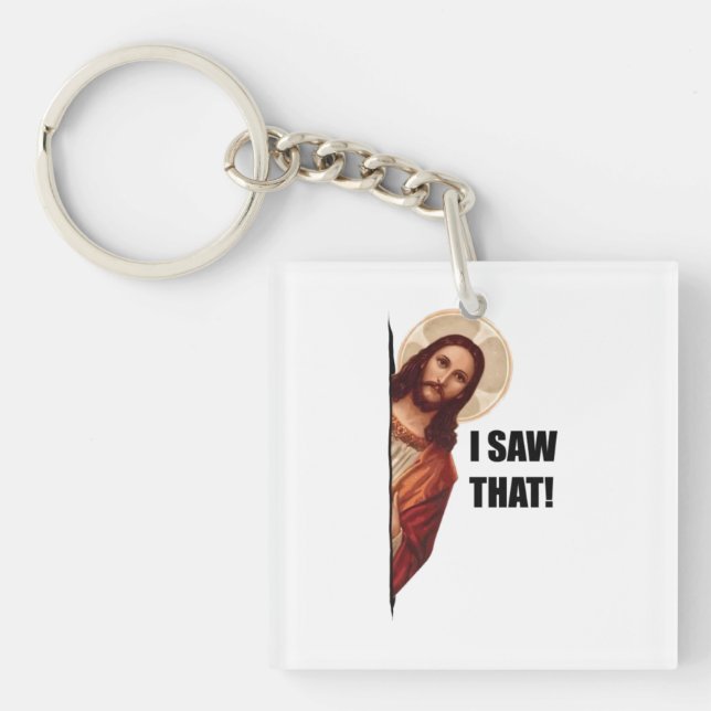 Porte-clefs Christ Jésus vous regarde, Jésus j'ai vu ça (Devant)
