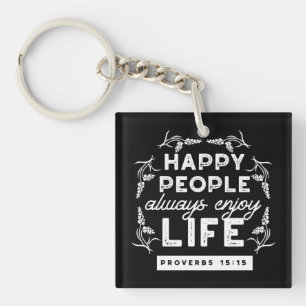 Porte-clefs Citation chrétienne inspirante de Proverbes 15:15