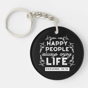 Porte-clefs Citation chrétienne inspirante de Proverbes 15:15