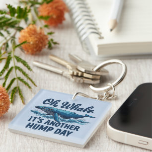 Porte-clefs Citation de baleine drôle "Oh Baleine" Conception 