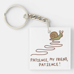 Porte-clefs Citation motivante de patience avec un escargot mi