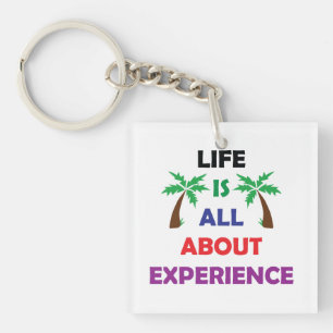Porte-clefs Citation Motivante sur l'Expérience de la Vie