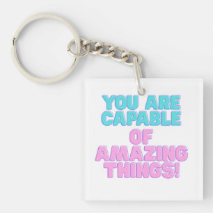 Porte-clefs Citations motivationnelles - Vous êtes capable d'e