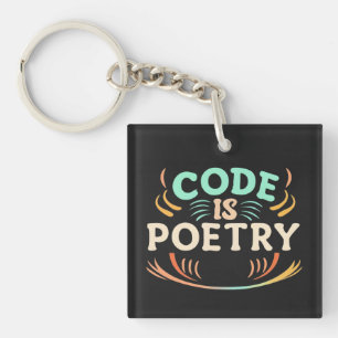 Porte-clefs Code Is Poetry : Unleash Your Programmer's Artistr