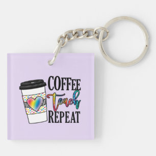Porte-clefs Coffee Teach Repeat - Fun Teacher Life