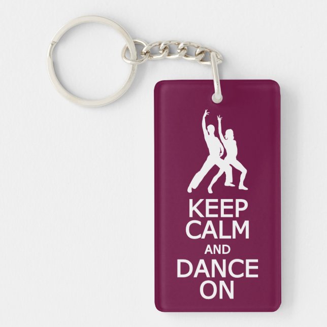 Porte-clefs Conserver le calme et la danse sur le porte - clé  (Devant)