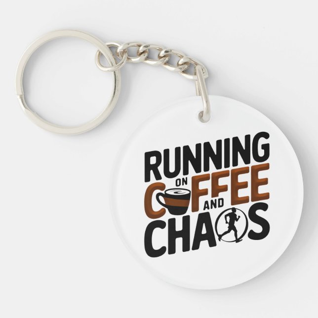 Porte-clefs Courir sur le café et le chaos (Devant)