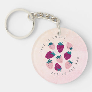 Porte-clefs Créer votre propre vie est sucrée fraise personnal