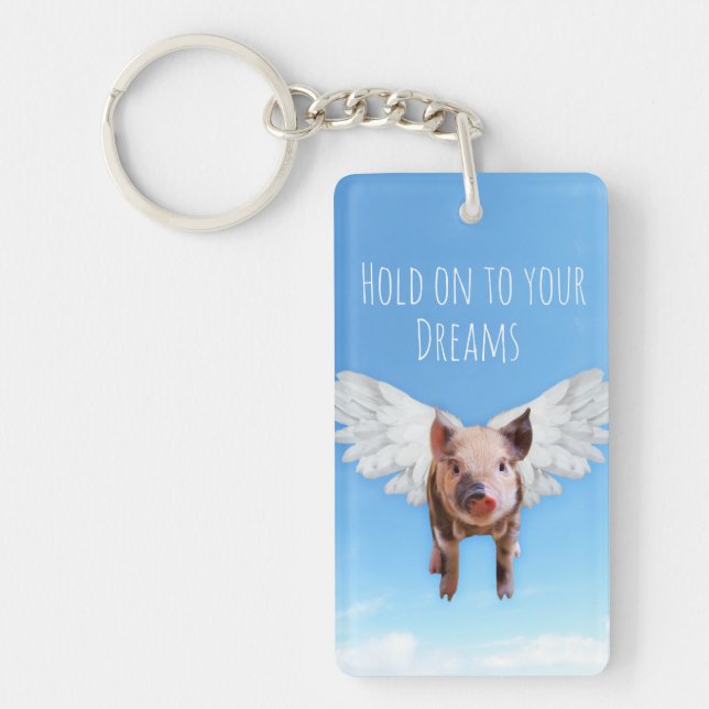 Porte-clefs Croyez en Dreams Funny Pigs Might Fly (Devant)