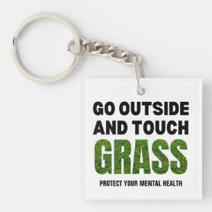 Porte-clefs Custom ALLER DEHORS TOUCH GRASS Funny Humour