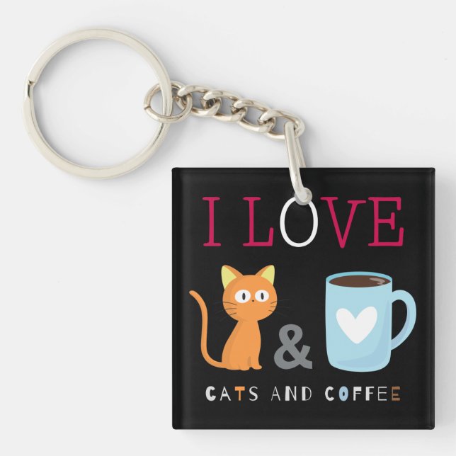 Porte-clefs Cute I Love Cats and Coffee Black (Devant)