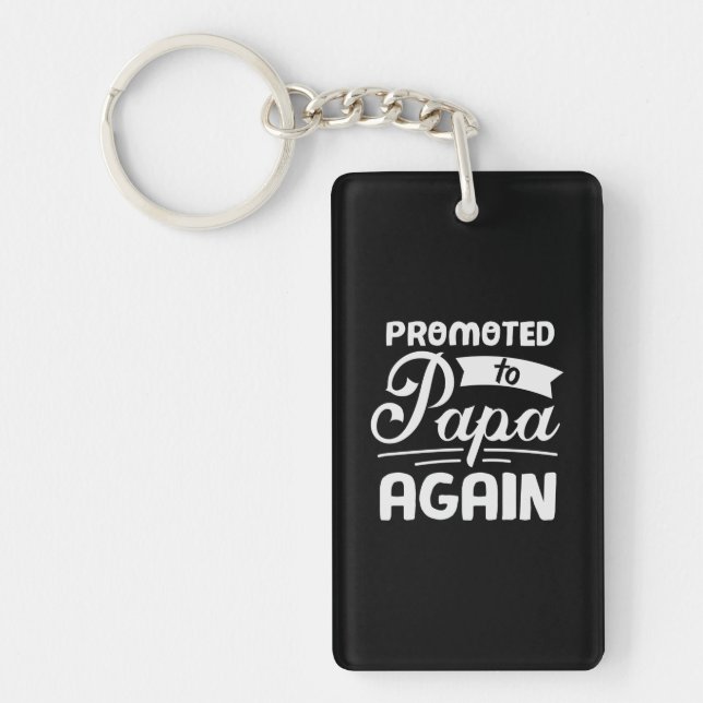 Porte-clefs Daddy Don Promu À Papa À Nouveau (Devant)