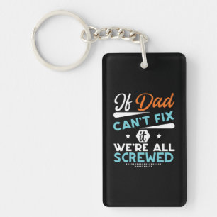 Porte-clefs Daddy Don Si Papa Ne Peut Pas Réparer
