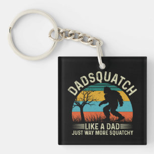 Porte-clefs Dadsquatch Comme Un Père Juste Beaucoup Plus De Sq