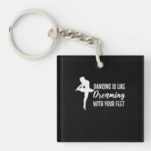 Porte-clefs Danser Est Comme Rêver