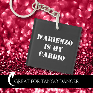 Porte-clefs D'Arienzo est mon cardio Tanguero Argentine Tango