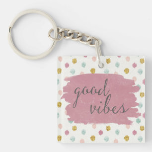 Porte-clefs Deco mou IV   Good Vibes