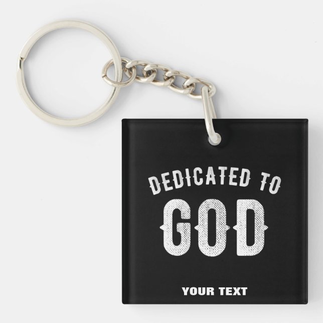 PORTE-CLEFS DÉDIÉ À DIEU PERSONNALISABLE COOL TEXTE BLANC (Devant)